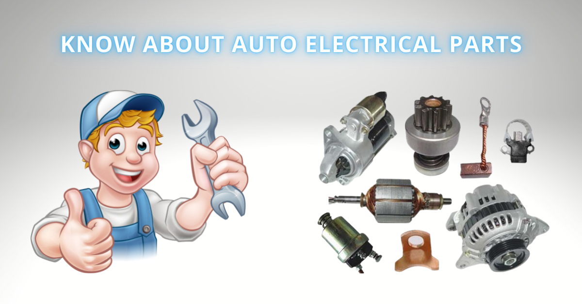 Read more about the article Know About Auto Electrical Parts